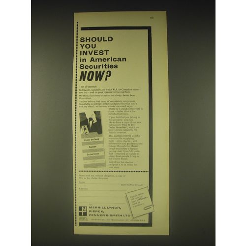 1962 Merrill Lynch Ad - Should you invest in American Securities now?