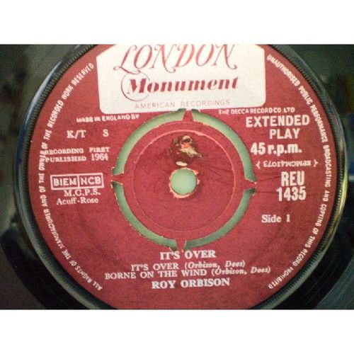 ROY ORBISON-IT'S OVER-ORIGINAL UK EP - LONDON RECORDS - E.P- 1964 - BLUE BAYOU