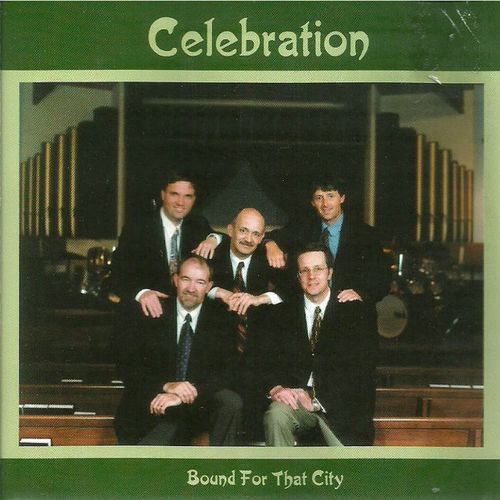 CELEBRATION BOUND FOR THAT CITY,NEWFOUNDLAND CHOIR