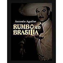 Rumbo a Brasilia DVD NEW! Spanish Only-Antonio Aguilar, Angela Maria