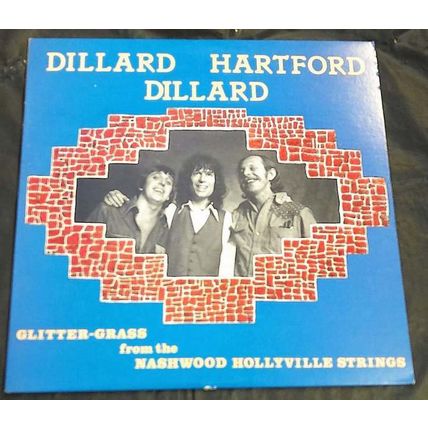 Dillard Hartford Dillard - Glitter Grass From Nashville Hollyville Strings LP