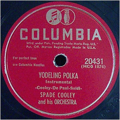 Columbia 78 #20432 - "Hide Your Face" & "Yodeling Polka" Spade Cooley Orchestra