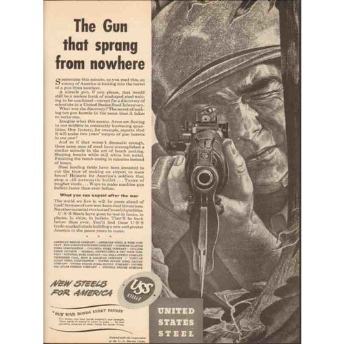 UNITED STATES STEEL 1943 The Gun sprang from nowhere WW2 vintage ad
