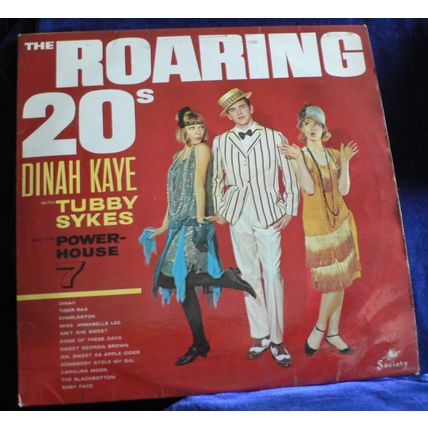 The Roaring 20's - Dinah Kaye With Tubby Sykes And The Power-House 7