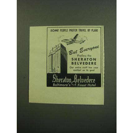 1949 Sheraton Belvedere Hotel Ad - Some people prefer travel by plane