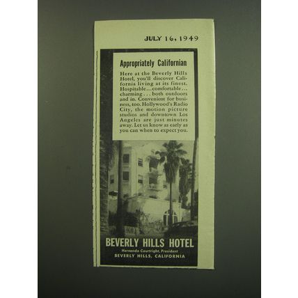 1949 Beverly Hills Hotel Ad - Appropriately Californian