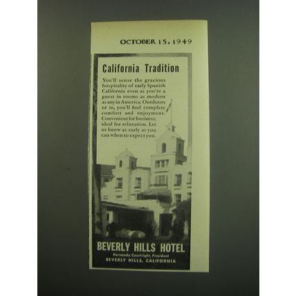 1949 Beverly Hills Hotel Ad - California Tradition