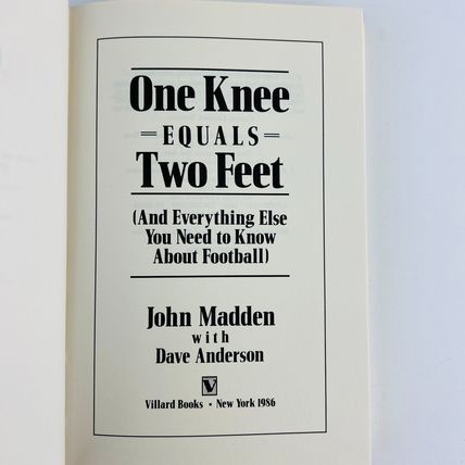 John Madden One Knee Equals Two Feet Football Hardcover Book