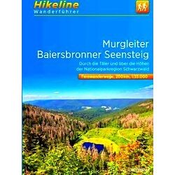 Wanderfuhrer Murgleiter - Baiersbronner Seensteig - Durch Die Taler Und Uber - V