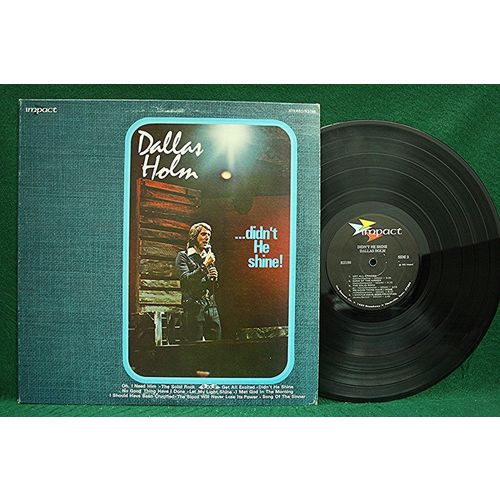 Dallas Holm - Didn’t He Shine - R 3198 - EX