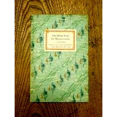 Das Kleine Buch der Meereswunder - Muscheln und Schnecken in Vielen Farben by Fr