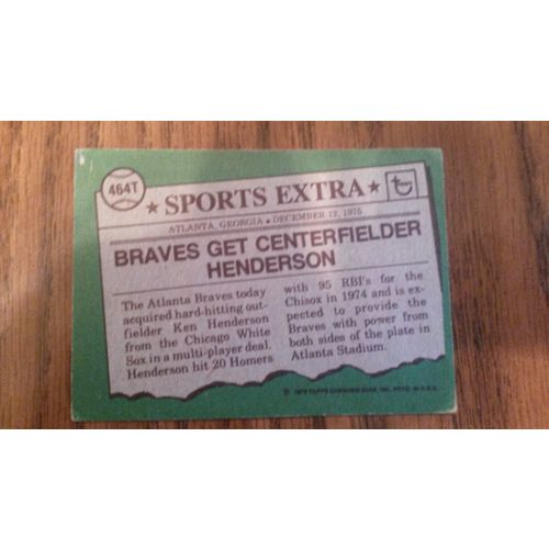 1976 Topps Traded Card # 464T Ken Henderson Very Good (3) Atlanta Braves