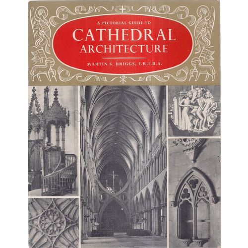CATHEDRAL ARCHITECTURE ..Pitkin guide 1966. p/b #