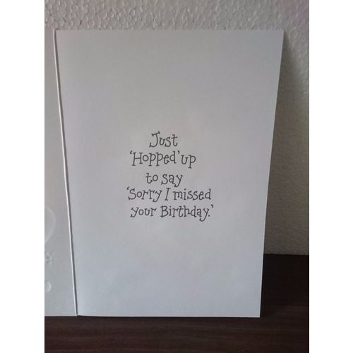 Sorry I Missed Your Birthday #2