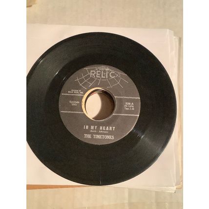 Time Tones..In My Heart./My Love..Relic reissue.538..45 RPM