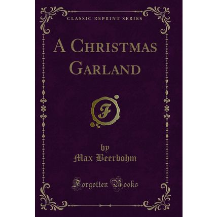 A Christmas Garland (Classic Reprint)