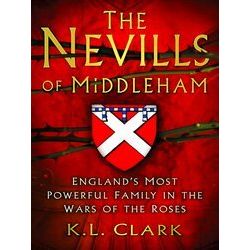 The Nevills of Middleham