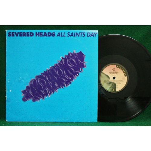 Severed Heads - All Saints Day - 12” 45 RPM Single - W1 3033 - NM