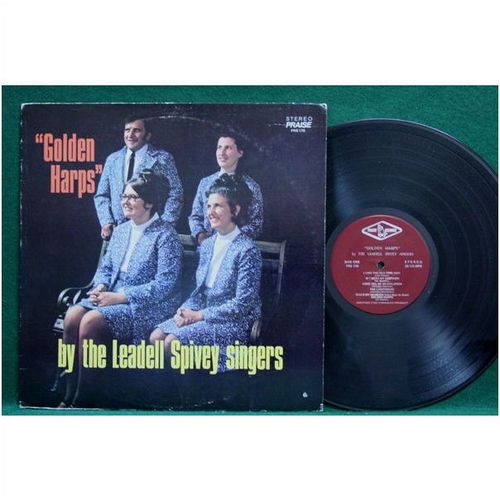Leadell Spivey Singers - Golden Harps - PRS 178 - EX+