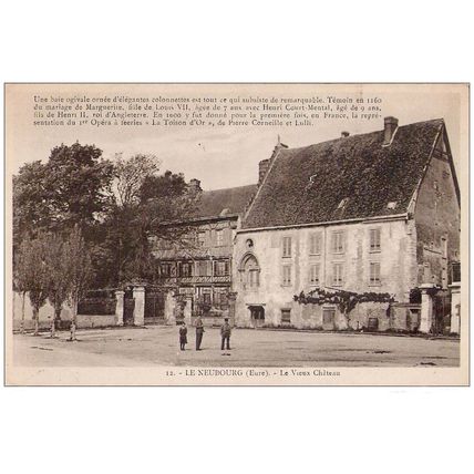 27 - LE NEUBOURG - LE VIEUX CHATEAU