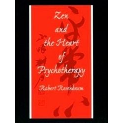 Zen and the Heart of Psychotherapy