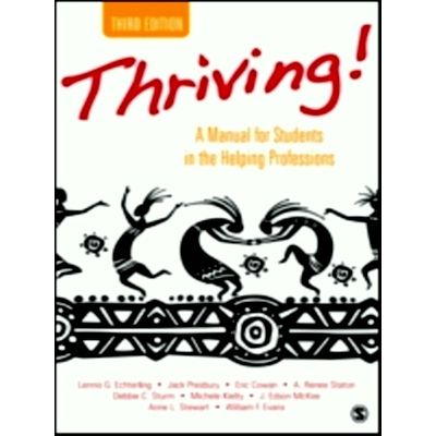 Thriving: A Manual for Students in the Helping Professions - Echterling