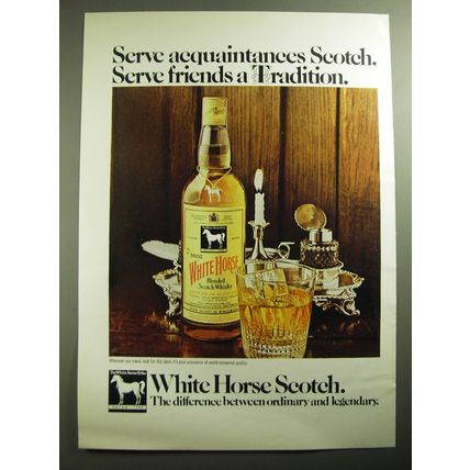 1970 White Horse Scotch Ad - Serve acquaintances Scotch friends a tradition