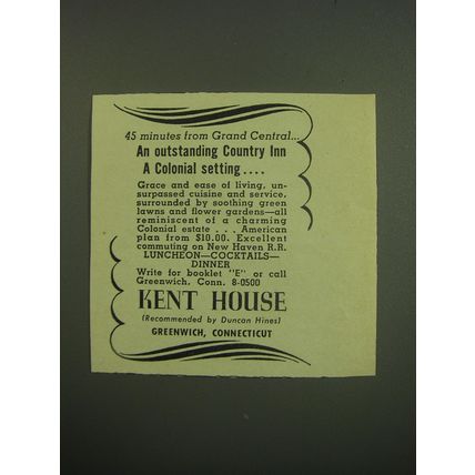 1949 Kent House Restaurant Ad - 45 Minutes from Grand Central