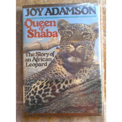 Vintage Queen Of Shaba - The Story Of An African Leopard by Joy Adamson 1980 HB