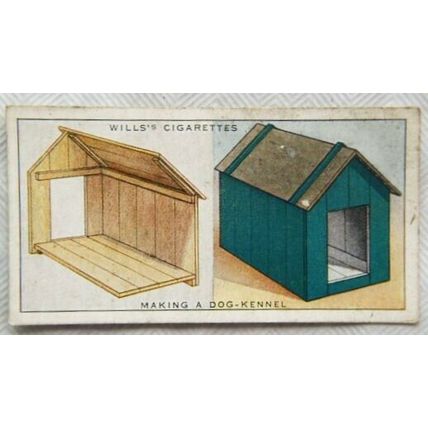 1936 Wills Household Hints 10 Making a Dog-Kennel