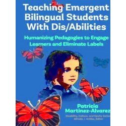 Disability, Culture, And Equity Series Teaching Emergent Bilingual Students With