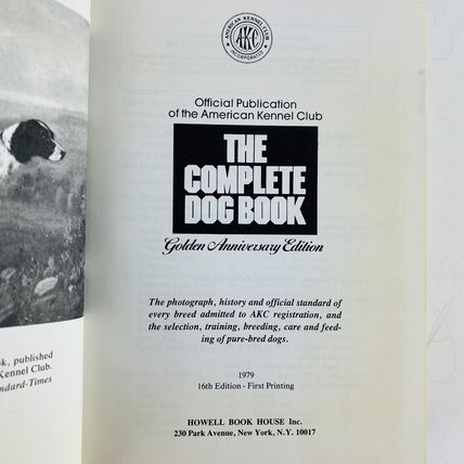 The Complete Dog Book Hardcover 16th Edition First Print Book