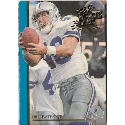 BILL BATES 1991 ACTION PACKED ALL MADDEN # 47