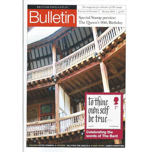 British Philatelic Bulletin (Vol. 53 No. 7, March 2016).