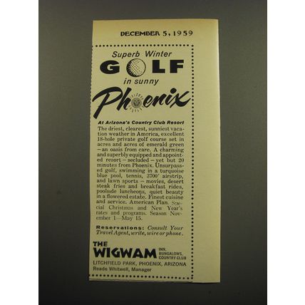 1959 The Wigwam Resort Ad - Superb Winter golf in sunny Phoenix