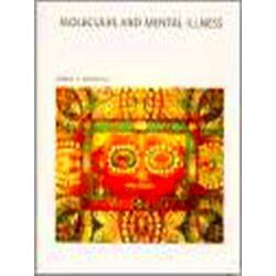Molecules And Mental Illness