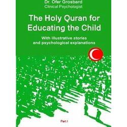 The Holy Quran for Educating the Child