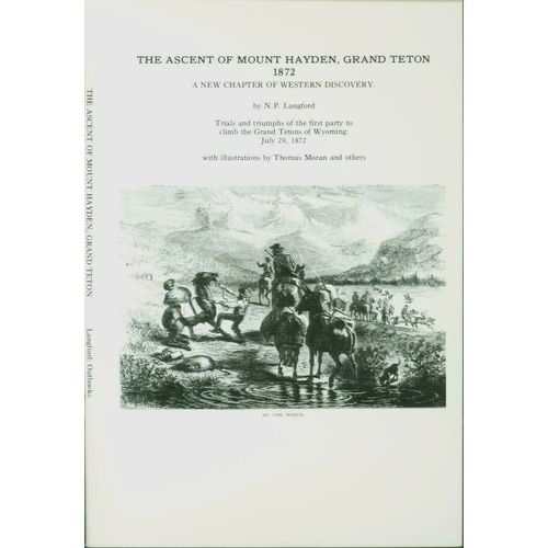 The Ascent of Mount Hayden, Grand Teton: 1872. Langford..1->29 lots of 10 copies