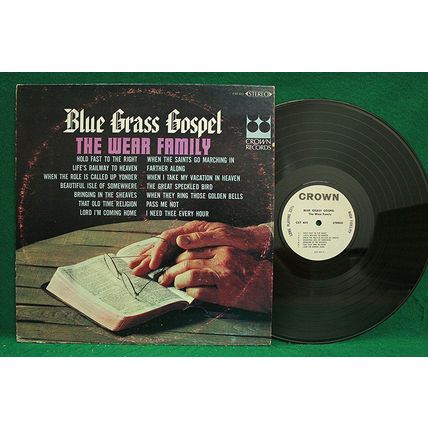 Wear Family - Blue Grass Gospel - CST 431 - EX+