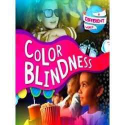 A Different World: Color Blindness