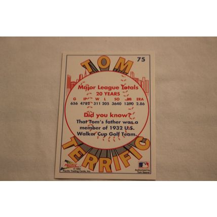 Tom Seaver 1992 Pacific TOM TERRIFIC N0. 75 311 MAJOR LEAGUE WINS