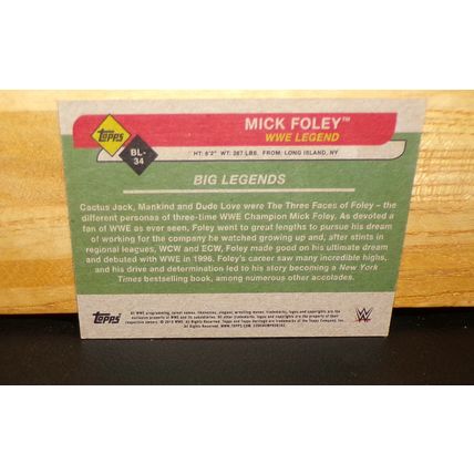 TOPPS 2018 WWE MICK FOLEY WWE LEGEND CARD #34