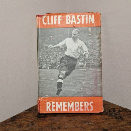 Cliff Bastin Remembers Hardback 1950 The Ettrick Press (Moisture damage)