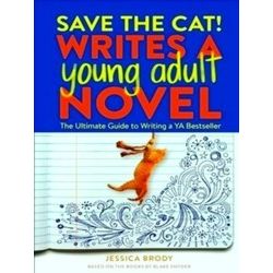 Save The Cat! Writes A Young Adult Novel