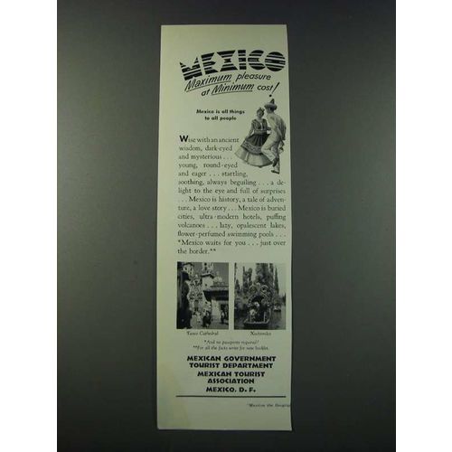 1947 Mexico Tourism Ad - Maximum Pleasure at Minimum Cost