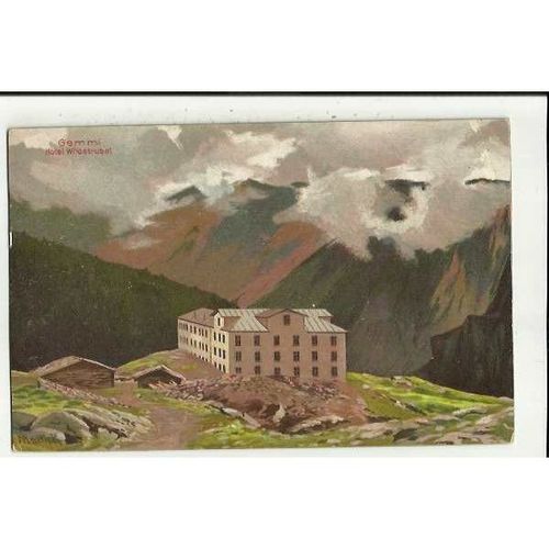 Switzerland GEMMI Hotel Wildstrubel Postcard (139)