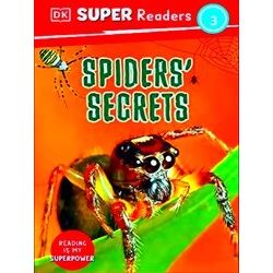 Dorling Kindersley Super Readers Dorling Kindersley Super Readers Level 3 Spider
