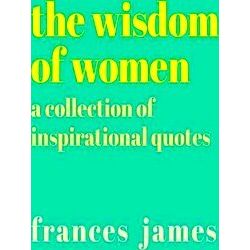 Wisdom Of Women