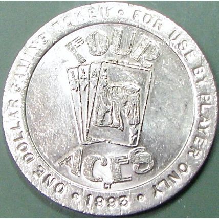 Four Aces. $1 Casino Token. Deadwood, SD. 16A.