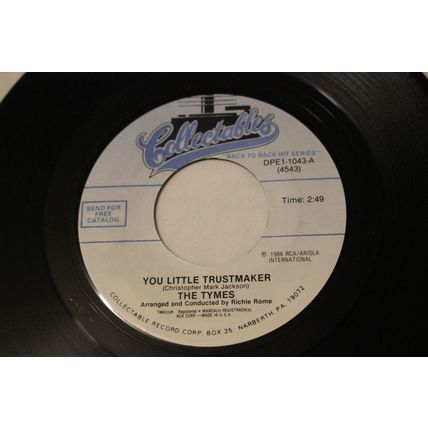 The Tymes 45-YOU LITTLE TRUSTMAKER/ MISS GRACE